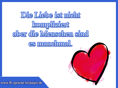 Die Liebe ist nicht kompliziert aber die Menschen sind es manchmal