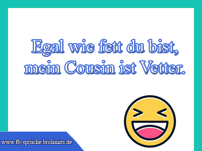 Egal wie fett du bist