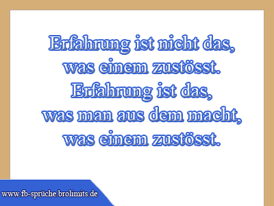 Erfahrung ist nicht das, was einem zustösst